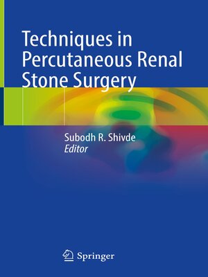 cover image of Techniques in Percutaneous Renal Stone Surgery